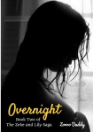 Zeke and Lily: Overnight